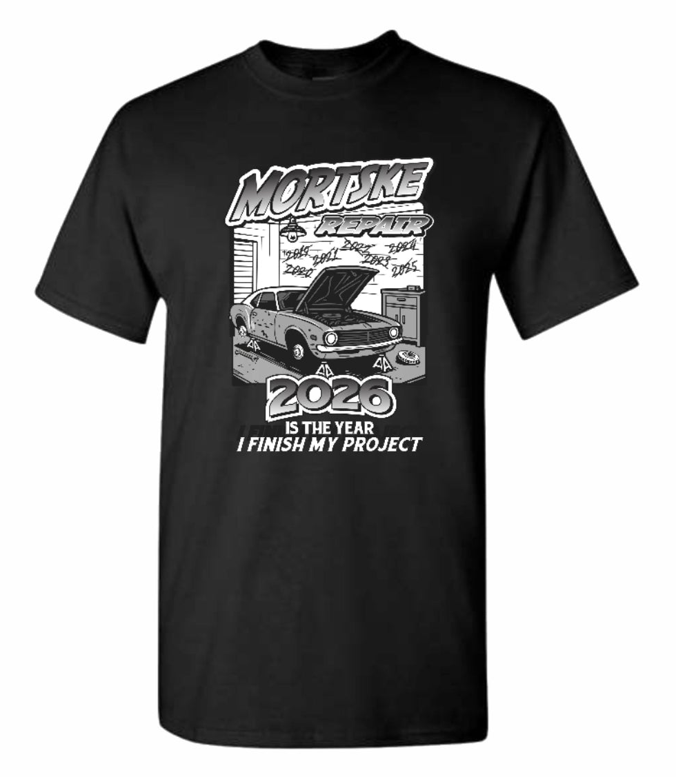 Mortske Repair New Year's 2026 Project Shirt